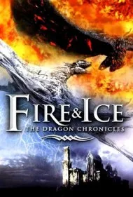 آتش و یخ: افسانه اژدها (Fire and Ice: The Dragon Chronicles)