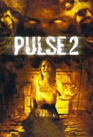 تپش ۲: پس از مرگ (Pulse 2: Afterlife)