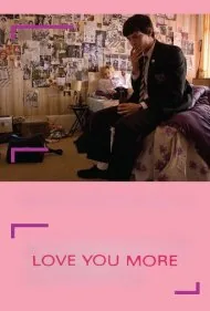 بیشتر دوستت دارم (Love You More)