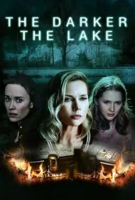 تاریک ترین دریاچه (The Darker the Lake)