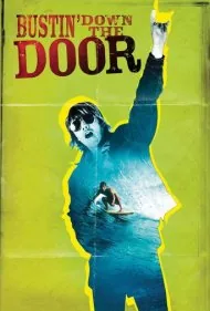شکستن درها (Bustin' Down the Door)