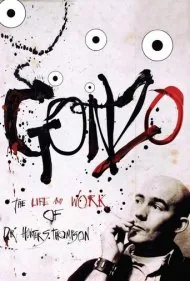گانزو: زندگی و کار دکتر هانتر اس. تامپسون (Gonzo: The Life and Work of Dr. Hunter S. Thompson)