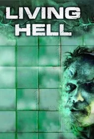 جهنم زنده (Living Hell)