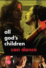 همه فرزندان خدا می‌توانند برقصند (All God's Children Can Dance)