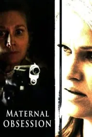 وسواس مادرانه (Maternal Obsession)