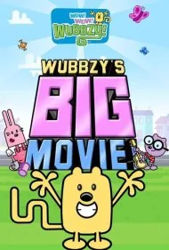 فیلم بزرگ وابزی! (Wubbzy's Big Movie!)