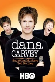 دینا کاروی: میمون‌های چمباتمه‌زده دروغ نمی‌گویند (Dana Carvey: Squatting Monkeys Tell No Lies)