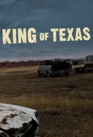 پادشاه تگزاس (The King of Texas)