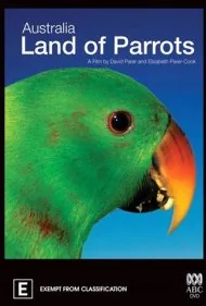 استرالیا: سرزمین طوطی‌ها (Australia: Land of Parrots)
