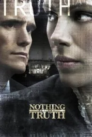 هیچ‌چیز به‌جز حقیقت (Nothing But the Truth)