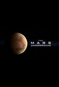 مریخ زیرزمینی (The Mars Underground)