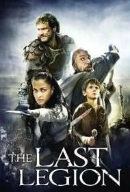 آخرین لژیون (The Last Legion)