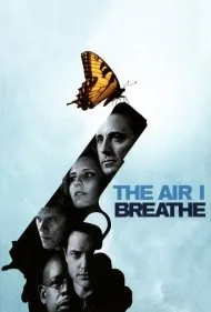 هوایی که تنفس می‌کنم (The Air I Breathe)
