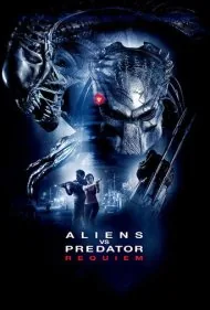 بیگانگان علیه غارتگر: مرثیه (Aliens vs Predator: Requiem)
