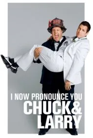 اکنون شما را چاک و لری اعلام می‌کنم (I Now Pronounce You Chuck &amp; Larry)