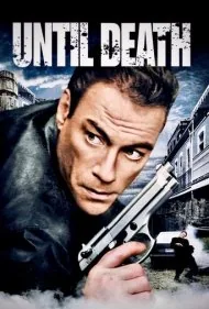 تا پای مرگ (Until Death)