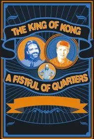 سلطان کنگ: یک مشت کوارتر (The King of Kong: A Fistful of Quarters)