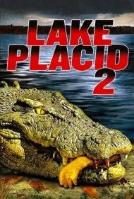 دریاچه آرام ۲ (Lake Placid 2)