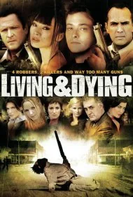 زندگی و مرگ (Living &amp; Dying)