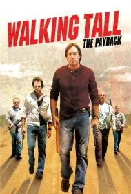 سربلند: تلافی (Walking Tall: The Payback)