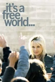 این یک دنیای آزاد است... (It's a Free World...)