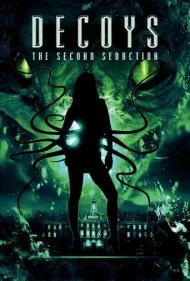 تله‌ها ۲: وسوسه بیگانه (Decoys 2: Alien Seduction)