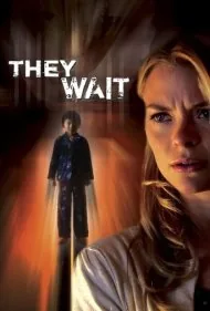 آن‌ها منتظرند (They Wait)