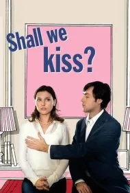 ببوسیم؟ (Shall We Kiss?)