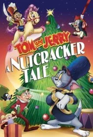 تام و جری: داستان فندق‌شکن (Tom and Jerry: A Nutcracker Tale)