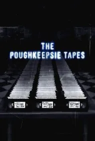 نوارهای پوکیپسی (The Poughkeepsie Tapes)