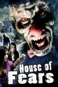 خانه ترس‌ها (House of Fears)