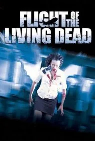 پرواز مردگان متحرک (Flight of the Living Dead)