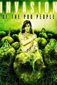 حمله مردم پیله‌ای (Invasion of the Pod People)