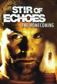 پژواک روح: بازگشت به خانه (Stir of Echoes: The Homecoming)
