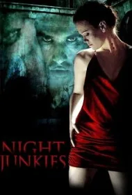 معتادان شب (Night Junkies)