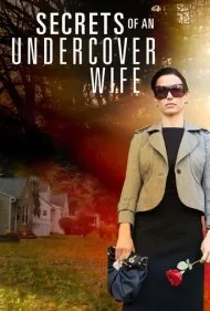 رازهای یک همسر نفوذی (Secrets of an Undercover Wife)