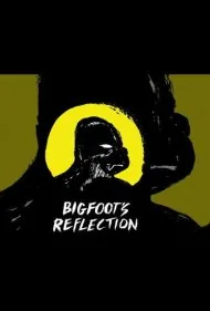 انعکاس پاگنده (Bigfoot's Reflection)
