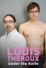 لوئی ترو: زیر تیغ جراحی (Louis Theroux: Under the Knife)
