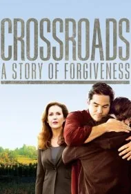 تقاطع: داستانی از بخشش (Crossroads - A Story of Forgiveness)