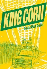 پادشاه ذرت (King Corn)