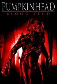 کدو تنبل: خصومت خونی (Pumpkinhead: Blood Feud)