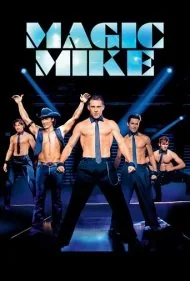 مایک جادویی 1 (Magic Mike)