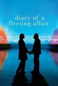 وقایع یک رابطه‌ی زودگذر (Diary of a Fleeting Affair)