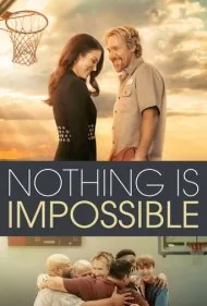 هیچ چیز غیر ممکن نیست (Nothing is Impossible)