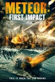 شهاب: اولین برخورد (Meteor: First Impact)