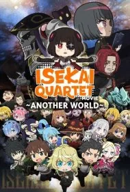 محله گکیجوبان ایسکای : جهانی دیگر (Gekijouban Isekai Quartet: Another World)