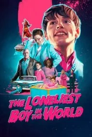 تنهاترین پسر دنیا (The Loneliest Boy in the World)