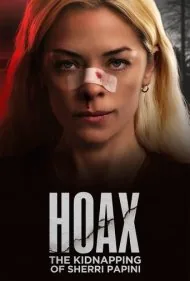 حقه: دزدیدن شری پاپینی (Hoax: The Kidnapping of Sherri Papini)