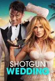 عروسی هول‌هولکی (Shotgun Wedding)