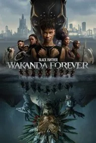 پلنگ سیاه: واکاندا برای همیشه (Black Panther: Wakanda Forever)